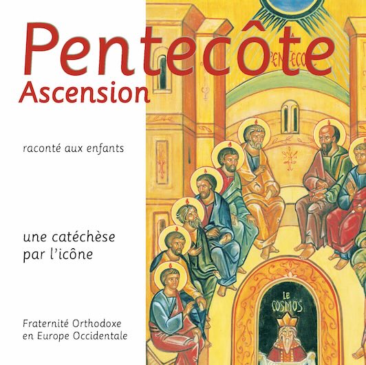 Pentecôte Ascension raconté aux enfants