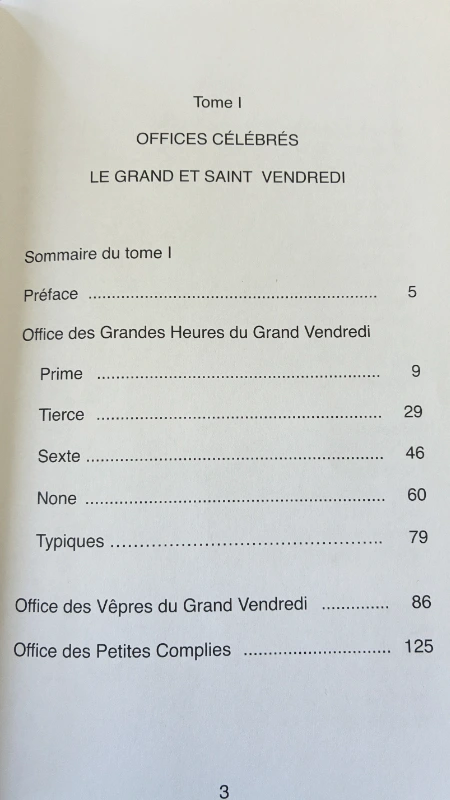 Offices célébrés le Grand et Saint Vendredi. Sommaire Publication Fraternité orthodoxe