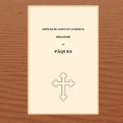 Offices du Dimanche de Pâques, publication de la Fraternité Orthodoxe