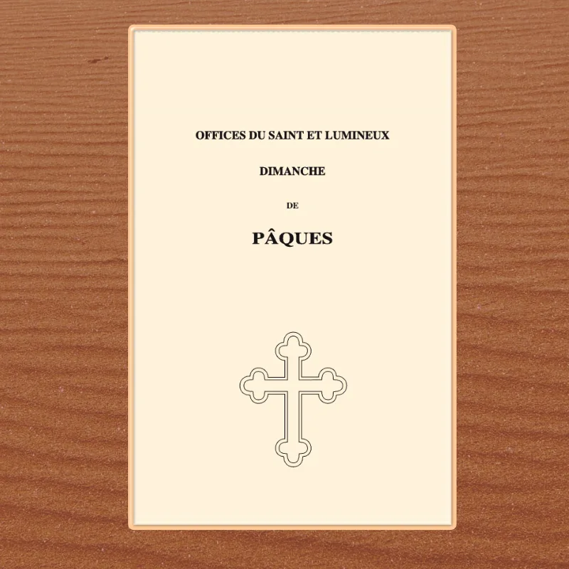 Offices du Dimanche de Pâques, publication de la Fraternité Orthodoxe