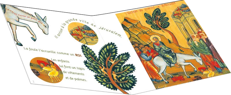 Pâques raconté aux enfants, une catéchèse par l'icône. Double page des Rameaux Publication de la Fraternité Orthodoxe